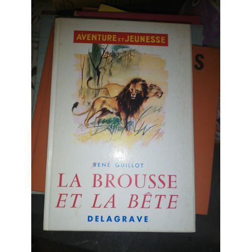 La Brousse Et La Bête