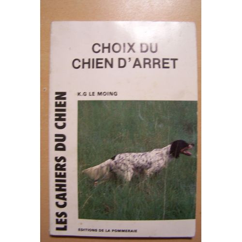 Choix Du Chien D'arret