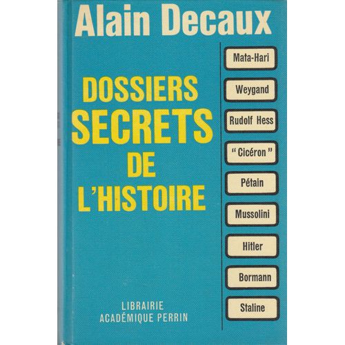 Dossiers Secrets De L? Histoire.