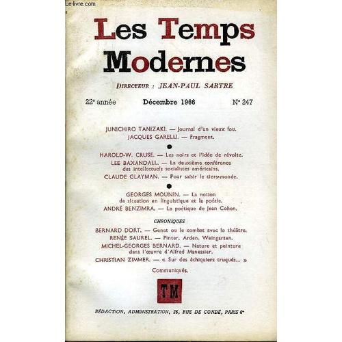 Les Temps Modernes N° 247 - Junichiro Tanizaki. ? Journal D Un Vieux Fou.Jacques Garelli. ? Fragment..Harold-W. Cruse. ? Les Noirs Et L Idée De Révolte..Lee Baxandall. ? La Deuxième Conférence Des(...)