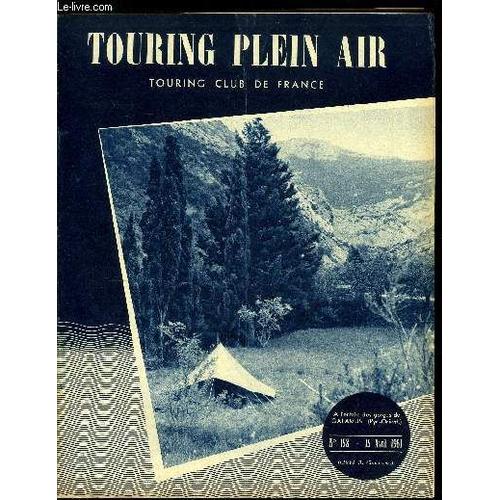 Touring Plein Air N° 158 - La Chasse Sous Marine En 1961. Jublains. Carrefour D Histoire Ancienne. Un Matin A La Ferté-Alais. L Indicateur Chaix Du Camping Et La Carte France Plein Air 1961. Rallye(...)