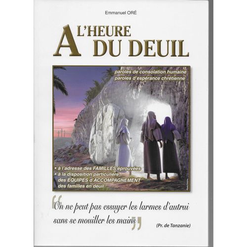A L'heure Du Deuil