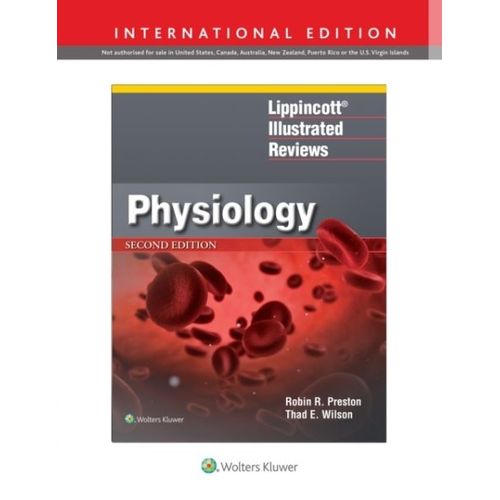 Lippincott® Illustrated Reviews: Physiology, International Edition (Lippincott Illustrated Reviews Series)