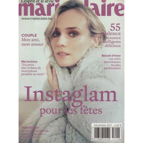 Marie Claire (Edition Belge) / 12-2017 N°12 : Diane Kruger (4p) - Etienne Daho (3p)