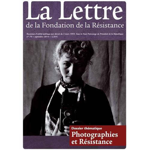 La Lettre De La Fondation De La Resistance - Photographies Et Résistance 78