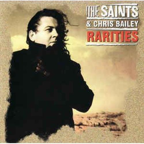 The Saints & Chris Bailey ‎ Rarities - Cd Album 18 Titres