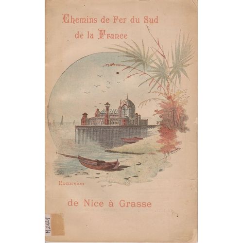 Chemins De Fer Du Sud De La France De Nice À Grasse