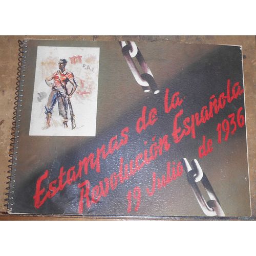 Estampas De La Revolucion Espanola 19 Julio De 1936