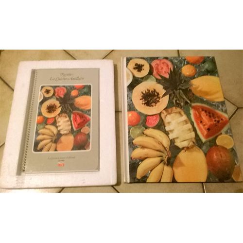 La Cuisine Antillaire + Livre Recettes De La Cuisine Antillaise