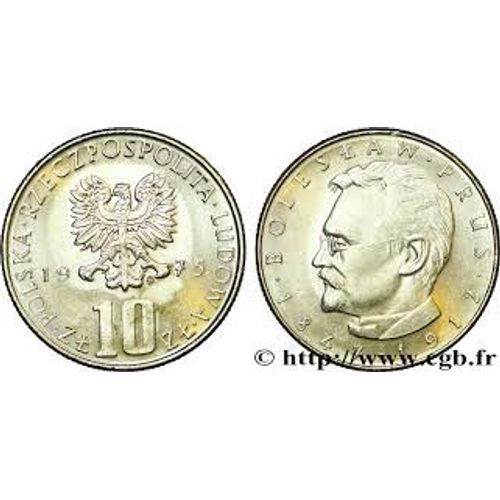 Pologne = Pièce De Monnaie De 10 Zlotych, Année 1975, Commémorative : Boleslaw Prus 1847 - 1912 , En Nickel