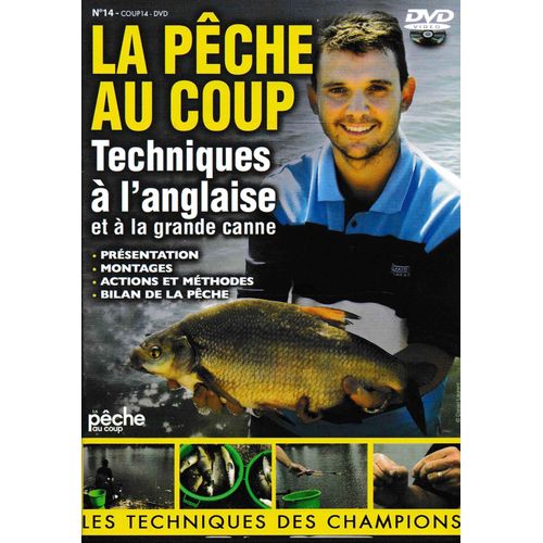La Pêche Au Coup, Techniques À L'anglaise Et À La Grande Canne