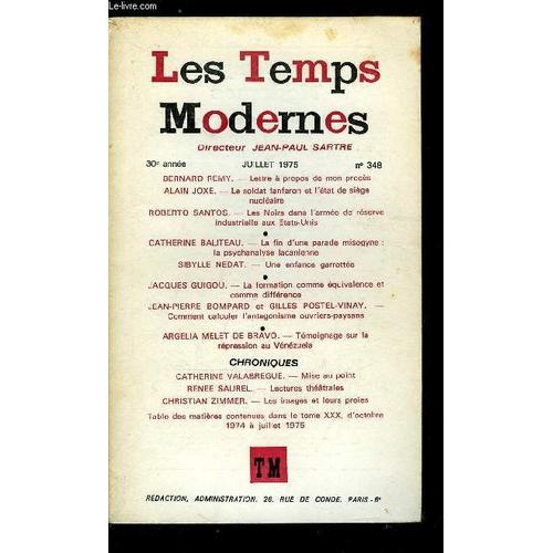 Les Temps Modernes N° 348 - Lettre A Propos De Mon Procès Par Bernard Remy. Le Soldat Fanfaron Et L État De Siège Nucléaire Par Alain Joxe. Les Noirs Dans L Armée De Réserve Industrielle Aux Etats(...)