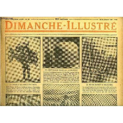 Dimanche-Illustré N° 231 - A Orchies. Un Important Discours De M. Poincaré. 150 Exécutions Sommaires D Anciens Officiers Tsaristes Ont Eu Lieu En Russie. J.D. Rockefeller Senior Et J.D. Rockfeller(...)