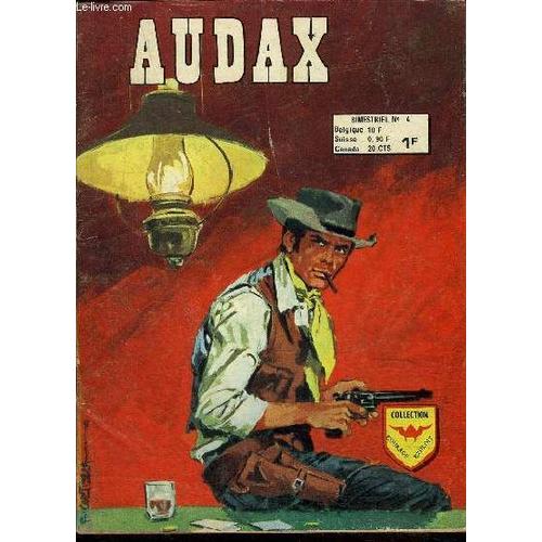 Audax - 4eme Série - Bimestriel N°4 - Au Sud Du Rio Grande