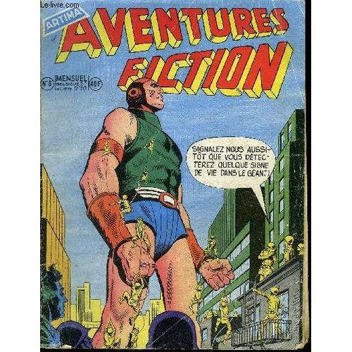 Aventures Fiction - Mensuel N°8 - L Homme Le Plus Grand Qu Il Y Eut Sur Terre !