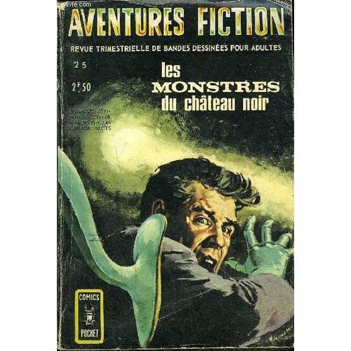 Aventures Fiction - 2eme Série - Trimestriel N°25 - Les Monstres Du Château Noir