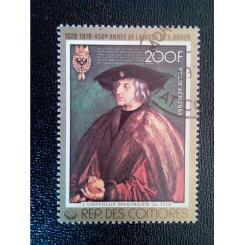 Timbre Comores Yt Pa 137 Albrecht Durer, 450ème Anniversaire De La Mort, Empereur Maximilien Ier 1978