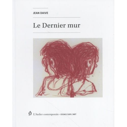 Le Dernier Mur
