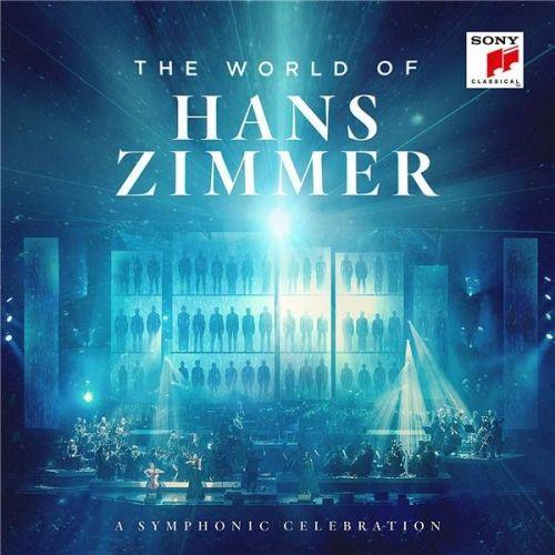 The World Of Hans Zimmer A Symphonic Celebration