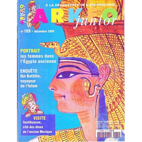 Arkéo Junior  N° 169 : Portrait : Les Femmes Dans L'egypte Ancienne