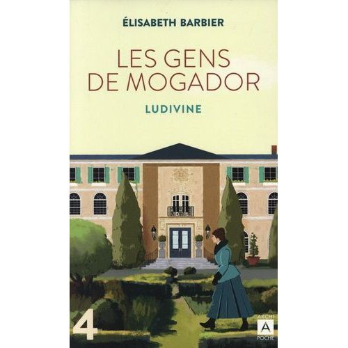 Les Gens De Mogador Tome 4 - Ludivine