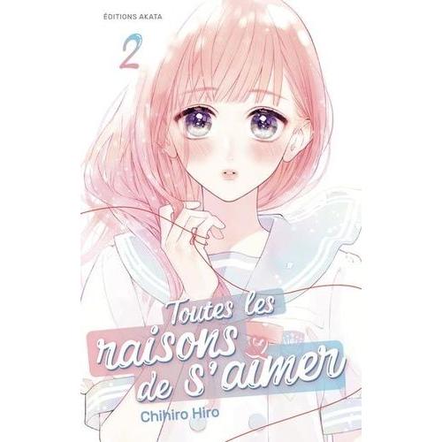 Toutes Les Raisons De S'aimer - Tome 2