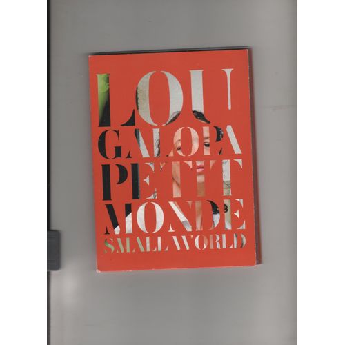 Petit Monde - Small World - Lou Galopa