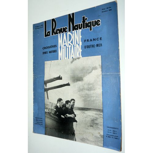 La Revue Nautique, Marine Militaire D'octobre 1945