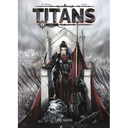 Iris - Titans, Tome 1