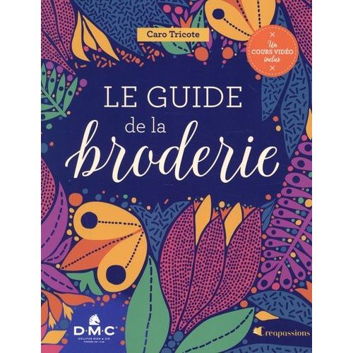 Le Guide De La Broderie