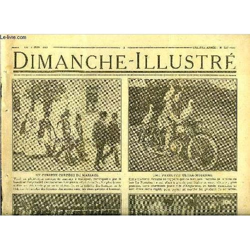 Dimanche-Illustré N° 537 - A L Ombre Des Pommiers En Fleurs Par Madeleine Epron. Crillon. Le Brave Des Braves Par Frédéric Saisset. Chez Les Jivaros Par Edmond Romazières. Bicot. Président De Club. Ou(...)