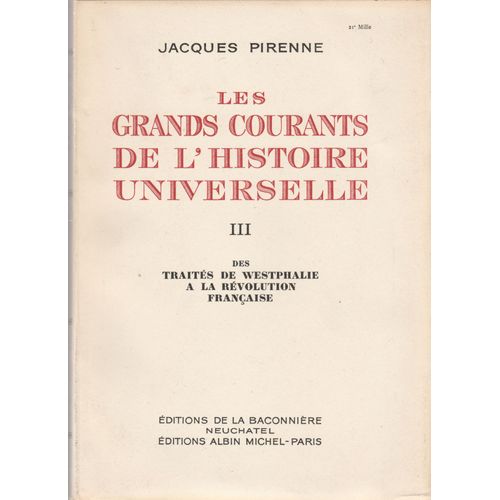 Les Grands Courants De L? Histoire Universelle, Iii.