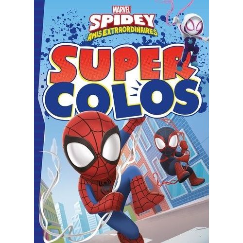 Super Colos Spidey Amis Extraordinaires