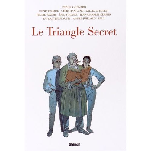 Le Triangle Secret Intégrale