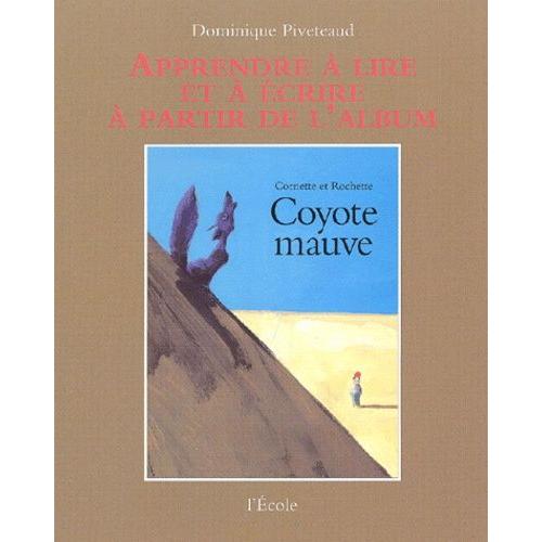 Coyote Mauve De Cornette Et Rochette