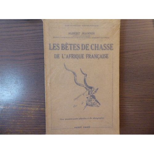 Les Betes De Chasse De L'afrique Françai