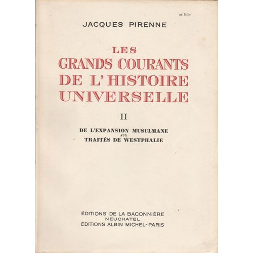Les Grands Courants De L? Histoire Universelle, Ii.
