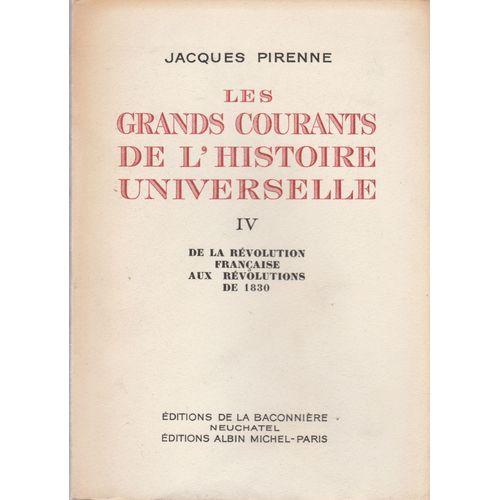Les Grands Courants De L? Histoire Universelle, Iv.