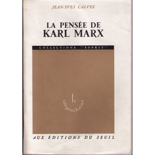 La Pensée De Karl Marx