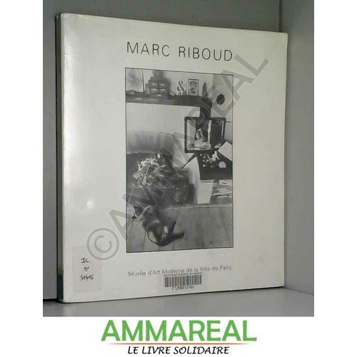 Marc Riboud : Photos Choisies 1953-1985, Exposition Musée D'art Moderne De La Ville De Paris