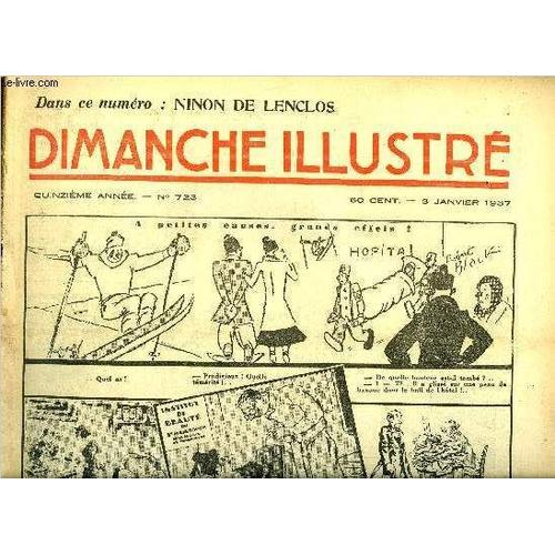 Dimanche-Illustré N° 723 - Le Singe Par Thornton Lonsdale. Ninon De Lenclos. Femme D Esprit Et Honneste Homme Par Mme M.D. De Fraisans. L Ile Au Poison (Suite) Par A.T. Quiller-Couch. Bicot. Président(...)