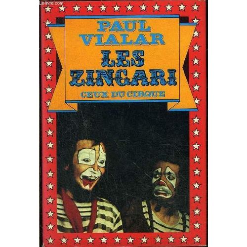 Les Zingari. Ceux Du Cirque