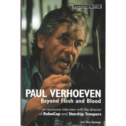 Paul Verhoeven: Beyond Flesh And Blood
