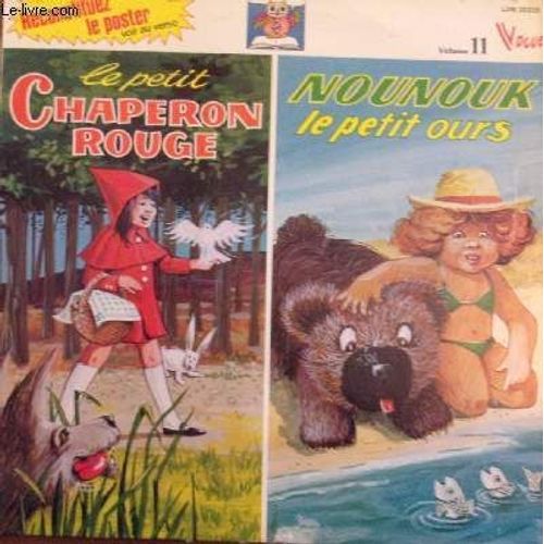 Disque Vinyle 33t - Il Était Une Fois... Le Petit Chaperon Rouge - Nounours Le Petit Ours