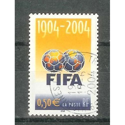 Timbre Oblitéré "Centenaire De La "Fifa"