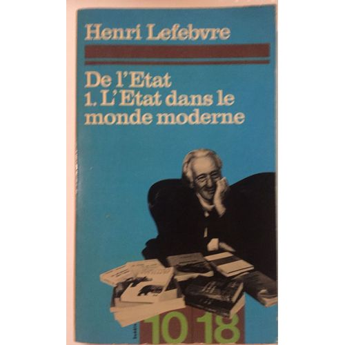 De L'état - Tome 1 : L'état Dans Le Monde Moderne