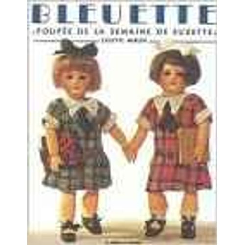 Bleuette, Poupée De "La Semaine De Suzette