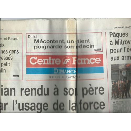 Journal La Montagne Centre France Du 23 Avril 2000 Article Photo De Jeanne Moreau, Juliette Gréco, Charles Aznavour, François Valéry, Sergent Gacia, Avrile, Joseph Racaille, 2000