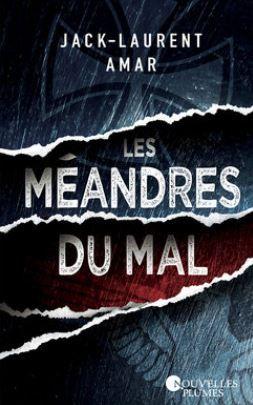 les meandres du mal