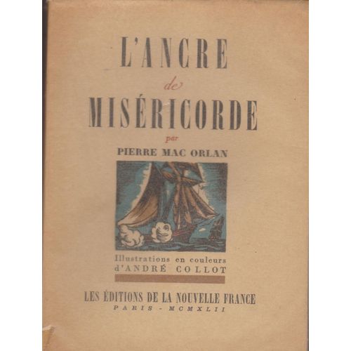 L'ancrez De Miséricorde - Illustrations En Couleurs D 'andré Collot -1976/2900